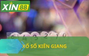 XỔ SỐ KIÊN GIANG TẠI XIN88